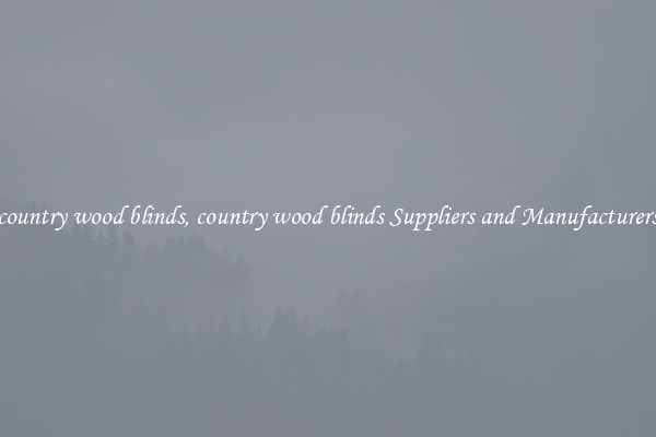 country wood blinds, country wood blinds Suppliers and Manufacturers