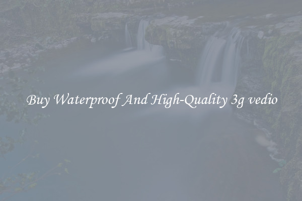 Buy Waterproof And High-Quality 3g vedio