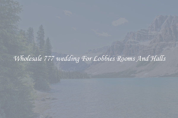 Wholesale 777 wedding For Lobbies Rooms And Halls